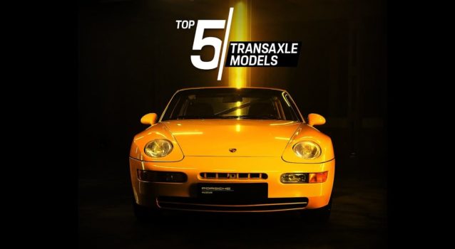 Porsche's Top 5 Transaxle Cars